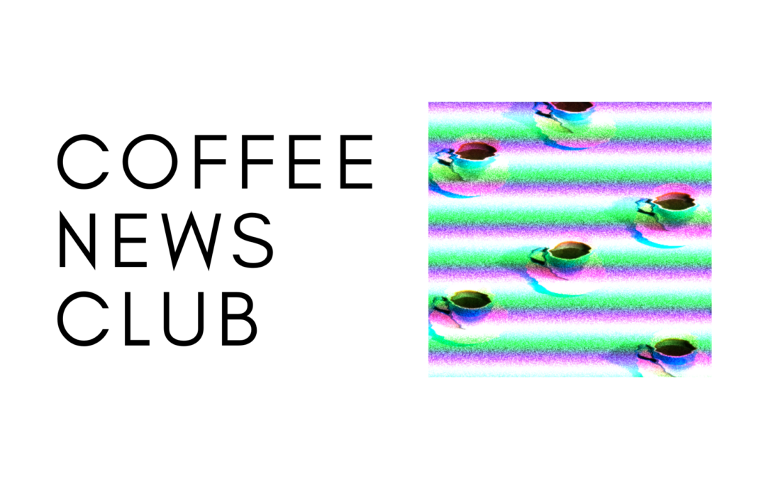 Coffee News Club: Week of September 26th
