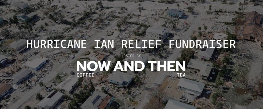 Now and Then Coffee Hosts Raffle To Support Floridians Affected By Hurricane Ian